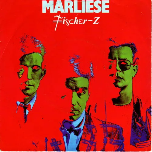 Fischer-Z - Marliese (NL-nur Cover)