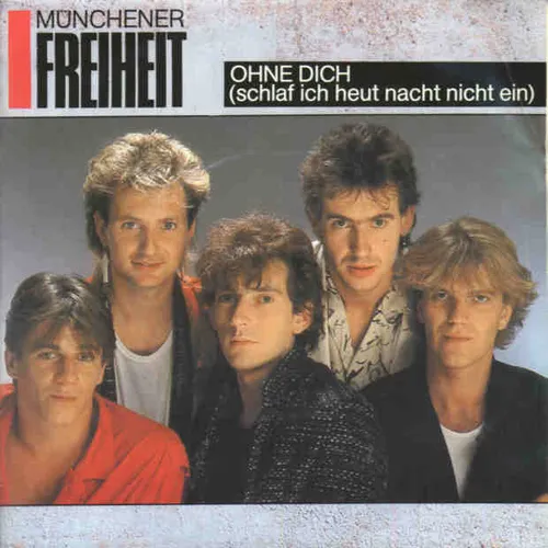 Münchener Freiheit - Ohne dich