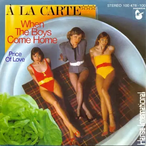 A la carte - When the boys come home