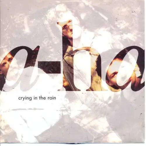 A-ha - Crying in the rain