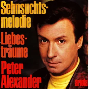 Alexander Peter - Sehnsuchtsmelodie / Liebesträume