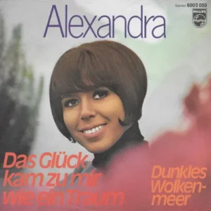 Alexandra - Das Glück kam zu mir wie ein Traum (nur Cover)