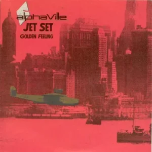 Alphaville - Jet set