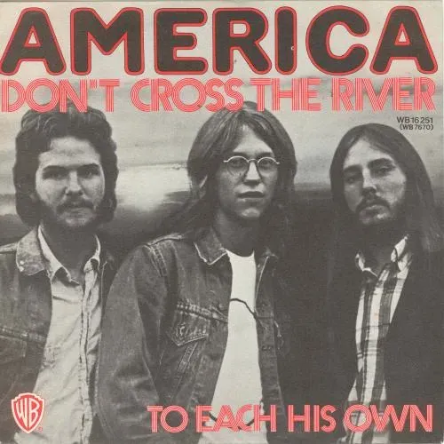 America - Don't cross the river (nur Cover)