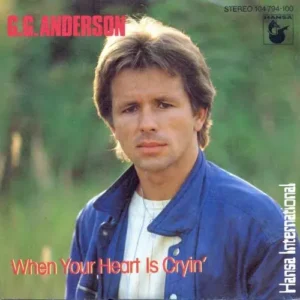 Anderson G.G. - When your heart is cryin'