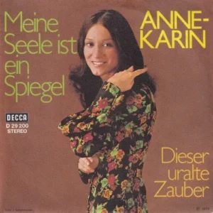 Anne-Karin - Meine Seele ist ein Spiegel