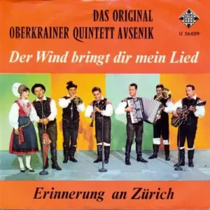 Avsenik & Oberkrainer - Der Wind bringt dir mein Lied