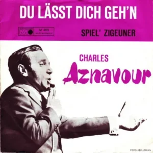 Aznavour Charles - Du lässt dich geh'n (METRONOME)
