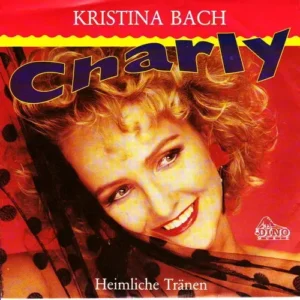 Bach Kristina - Charly (nur Cover)