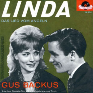 Backus Gus - Linda / Das Lied vom Angeln