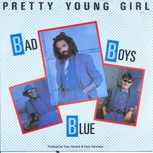 Bad Boys Blue - Pretty young girl