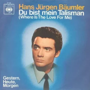 Bäumler Hans-Jürgen - Du bist mein Talisman