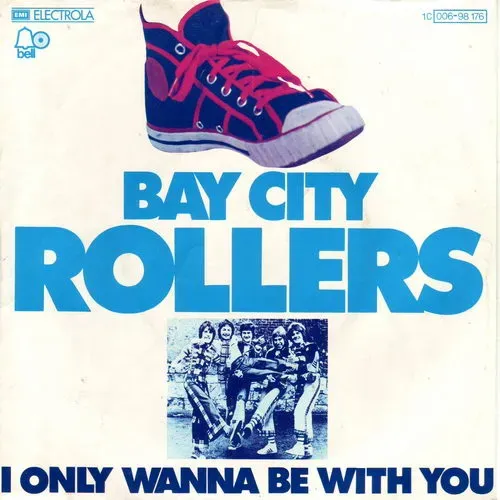 Bay City Rollers - I only wanna be with you