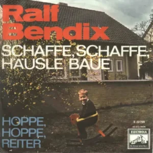 Bendix Ralf - Schaffe, schaffe, Häusle baue