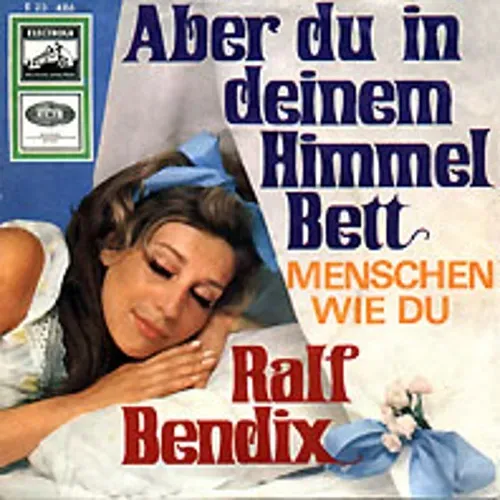 Bendix Ralf - Aber du in deinem Himmelbett