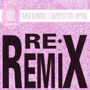 Bendix Ralf - Babysitter-Boogie (RE-REMIX)