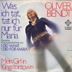 Bendt Oliver - Was ich tat, tat ich für Maria