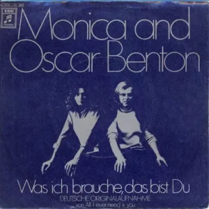 Benton Monica & Oscar - Was ich brauche, das bist Du