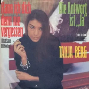 Berg Tanja - Kann ich dich denn nie vergessen