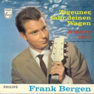 Bergen Frank - Zigeuner, fahr deinen Wagen