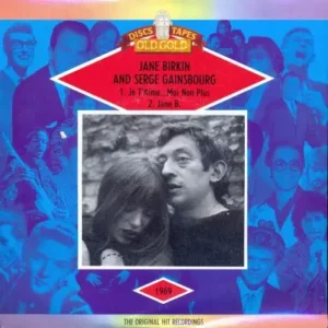 Birkin Jane & Gainsbourg Serge - Je t'aime...moi non plus (RI)