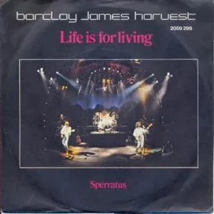 Barclay James Harvest - Life is for living