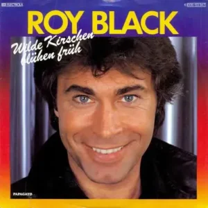 Black Roy - Wilde Kirschen blühen früh