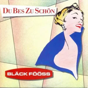 Bläck Fööss - Du bes zu schön