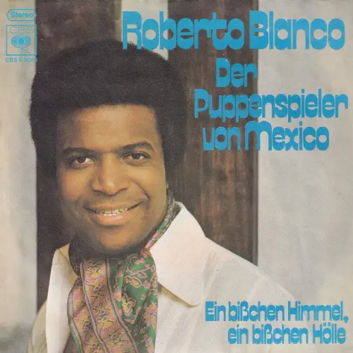 Blanco Roberto - Der Puppenspieler von Mexiko