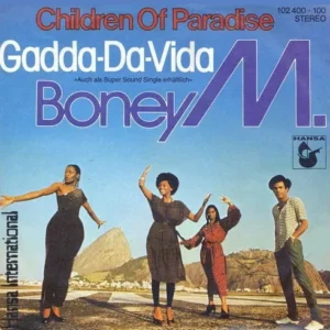 Boney M. - Children of paradise / Gadda-Da-Vida (nur Cover)