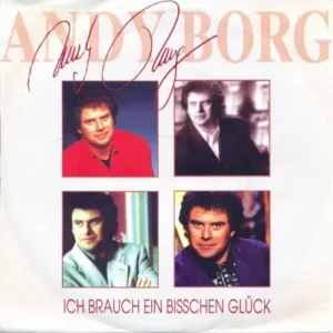 Borg Andy - Ich brauch' ein bisschen Glück