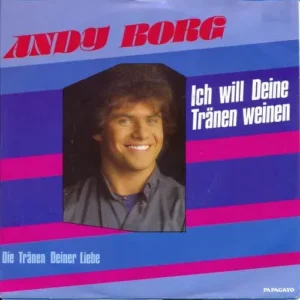 Borg Andy - Ich will deine Tränen weinen