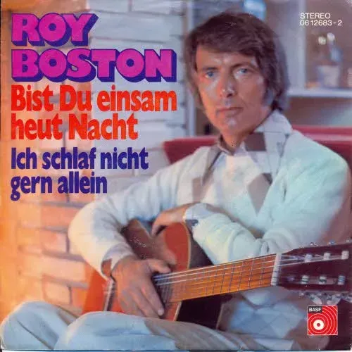 Boston Roy - Bist du einsam heut' Nacht