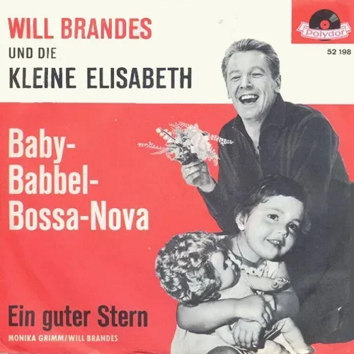 Brandes Will & kleine Elisabeth - Baby-Babbel-Bossa-Nova