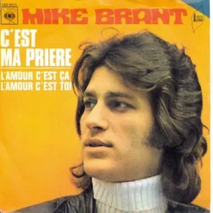 Brant Mike - C'est ma priere (holl. Pressung)