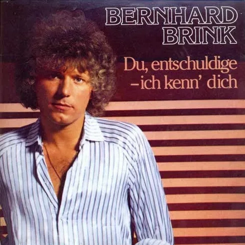 Brink Bernhard - Du entschuldige - ich kenn' dich