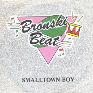 Bronski Beat - Smalltown boy (nur Cover)