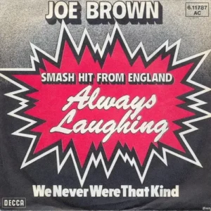 Brown Joe - Always laughing (nur Cover)