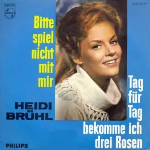 Brühl Heidi - Bitte spiel nicht mit mir
