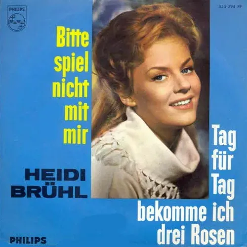 Brühl Heidi - Bitte spiel nicht mit mir