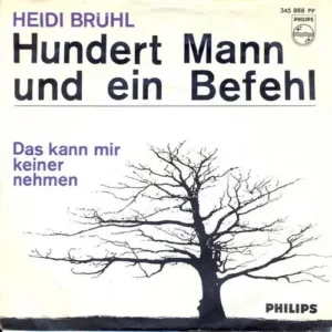 Brühl Heidi - Hundert Mann und ein Befehl