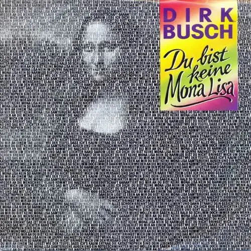Busch Dirk - Du bist keine Mona Lisa (AK)