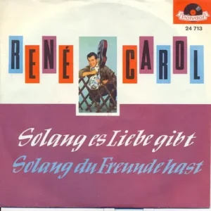 Carol René - Solang es Liebe gibt (AK)
