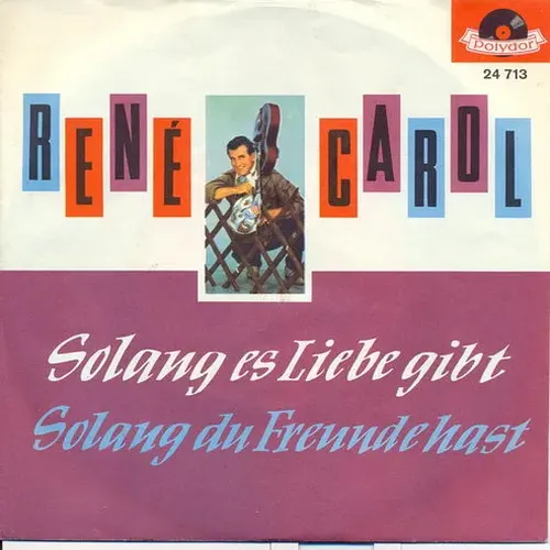 Carol René - Solang es Liebe gibt (AK)