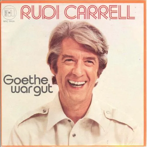 Carrell Rudi - Goethe war gut