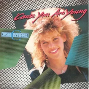 Catch C.C. - 'cause you are young