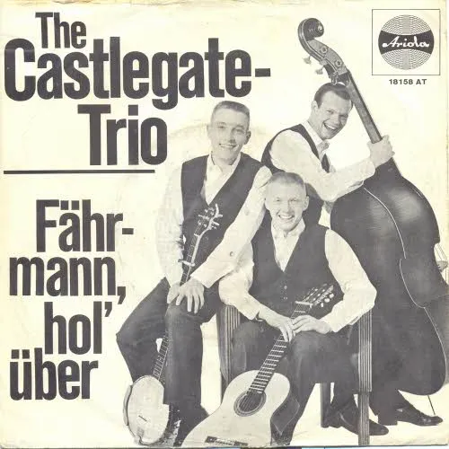 Castlegate Trio - Fährmann, hol' rüber (nur Cover)