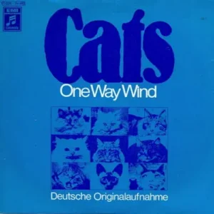 Cats - One way wind (deutsch gesungen)