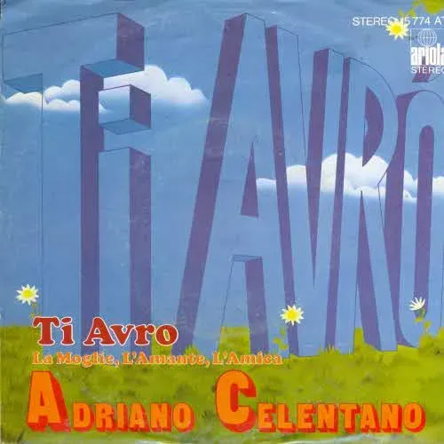 Celentano Adriano - Ti avro