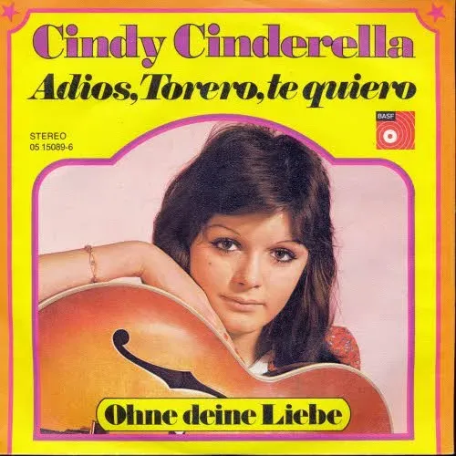 Cindy Cinderella - Adios, Torero, te quiero
